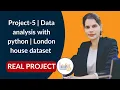 Project-5 Data analysis with python london housevdataset