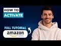 How to Activate Amazon Prime 2026 Guide