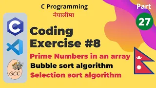 Coding Exercise 8 Nested Sorting C Programming Tutorials in Nepali