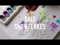 Salt Snowflakes Fun Kids Painting Idea