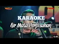 Download Lagu Karaoke Adella Fendik - Air Mata Perpisahan
