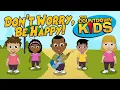Download Lagu Don't Worry, Be Happy - The Countdown Kids | Kids Songs \u0026 Nursery Rhymes | Lyrics Video