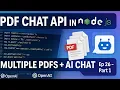 Multiple PDF Chat API in Node js Build AI PDF Chat App with OpenAI Ep 26 - Part 1