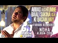 Lagu Farhan Ali Waris | Abbas Tumhe Bali Sakina Ki Kasam Hai | 2016