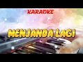 Download Lagu MENJANDA LAGI KARAOKE DANGDUT JADUL MANTUL no copyright