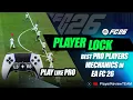 Player Lock - BEST PRO MECHANICS in EA FC 26