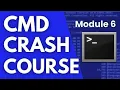 CMD Crash Course Module 6 Environment Variables and Customization