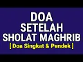 Download Lagu DOA SETELAH SHOLAT FARDHU MAGHRIB * Doa Singkat / Pendek