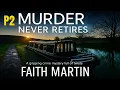 Download Lagu Murder Never Retires by Faith Martin - P2 🎧 | Crime, Mystery Audiobook | DI Hillary Greene Book 12
