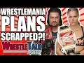 WWE Investigating Physical Altercation WrestleMania 35 Plans SCRAPPED WrestleTalk News Oct 2018