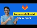 Gitlab CI CD Tutorial How to execute a shell script in a job in Gilab CI Step-by-step Tutorial