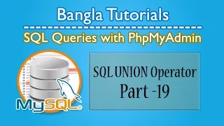 SQL Queries With PhpMyAdmin Union Operator -Part 19