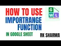 How to Use the IMPORTRANGE Function in Google Sheets IMPORTRANGE in Google Sheets