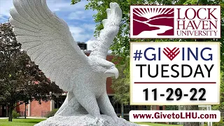 Lock Haven University 2022 Giving Tuesday Student - Support Your Passion