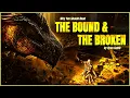 The Bound and the Broken by Ryan Cahill Why You Should Read Featuring The Author