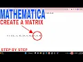 How To Create A Matrix In Mathematica