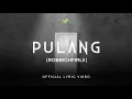 Download Lagu Wali - Pulang (Robbighfirlii) Full Lirik