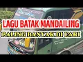 Download Lagu LAGU BATAK MANDAILING PALING BANYAK DI CARI 