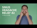 Sinus Drainage Headache Relief Exercises Maxillary Frontal