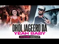 Lagu DHOL JAGEERO DA × YEAH BABY | REAGGATON MIX | Dj mann india | Garry Sandhu | Master Saleem |