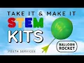 Take It MAKE It - STEM Kits Balloon Rocket Tutorial