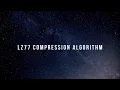 LZ77 Compression Algorithm - Data Compression Techniques