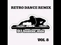 Download Lagu Retro dance Vol 8(DJ hunter mix 