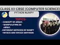 Tutorial on Python Numpy for Class XII students