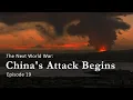 Download Lagu The Next World War | Episode 19 | China’s Attack Begins