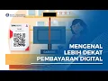 Download Lagu Mengenal Lebih Dekat Pembayaran Digital