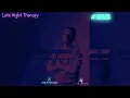 Melodic Techno | Tech House — Late Night Therapy #218  with Alex Iovita