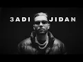 DADA - 3ADI JIDAN
