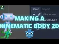 Kinematic Body 2D in Godot