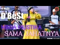 Download Lagu SAMA JAHATNYA - MEGA MUSTIKA - D'BeSt Group