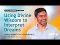 Using Divine Wisdom to Interpret Dreams David Monticalvo-Shrable Unity San Francisco 2026