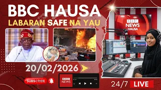 bbc hausa labaran yau na safe 20 02 2026