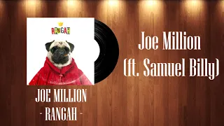 Download Joe Million - RANGAH // 2016 - Mini Album MP3