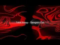 Download Lagu Take Away - Bangers Funky - Cut