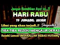 Sempatkan Baca 1x Setelah Subuh| Doa Pembuka Rezeki Dari Segala Penjuru, Pelunas Hutang