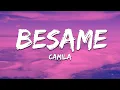Download Lagu Camila - Bésame (Letra/Lyrics)