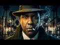 A Private Detective Pulled Into a Deadly Political Conspiracy | DENZEL Washington