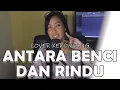 Download Lagu Antara Benci Tapi Rindu cover Pop Keroncong Indonesia