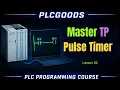 PLC Pulse Timer Tutorial TP in TIA Portal PLC Timer Programming in TIA