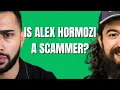 Lagu Is Alex Hormozi A Scammer?