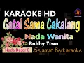 Download Lagu Karaoke Gatal Sama Cakalang - Bobby Tiwa (Ver. EPR) || Nada wanita E || HD.