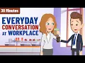 Lagu Speak English Confidently at Workplace | Business English Conversation for Beginners