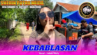kebablasan indah waty sherin putra muda desa sukamulya kertajati majalengka 2025