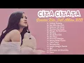 Download Lagu Cita Citata Full 2021 Song Best songs Of Cita Citata Playlist Cita Citata Greates Hits