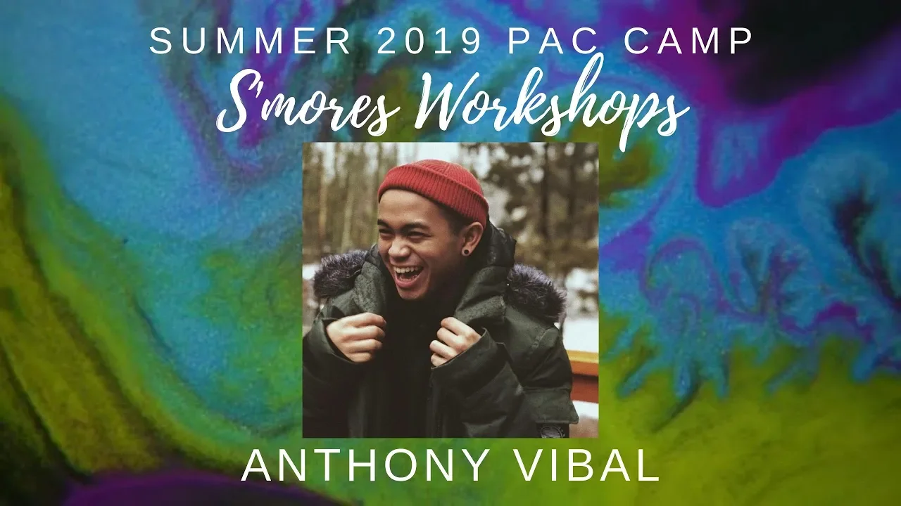 Summer 2019 PAC Camp | Anthony Vibal | Summerella - Do You Miss It