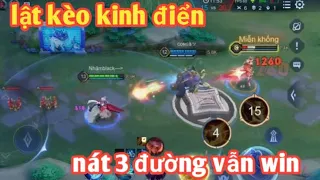 Liên Quân _ Lại 1 Siêu Phẩm Gánh Team Mãn Nhãn | Đừng Tưởng Nát 3 Đường Đã Win Mà Vội Mừng